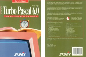 "Turbo Pascal - Der Einstieg in 20 Schritten", deutsche Ausgabe, lieferte schnelle Ergebnisse für Prorgrammier-Einsteiger